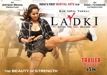 Ram Gopal Varma’s Unique Tribute To Bruce Leela With  Indo-Chinese Production Ladki – Enter the Girl Dragon’s Trailer Release